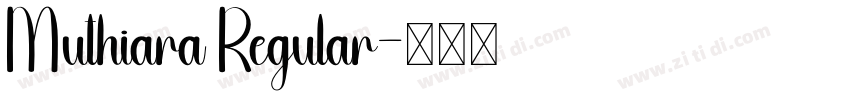 Muthiara Regular字体转换